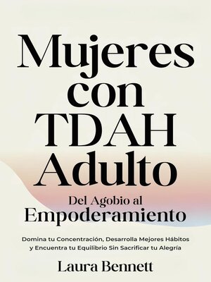 cover image of Mujeres con TDAH Adulto